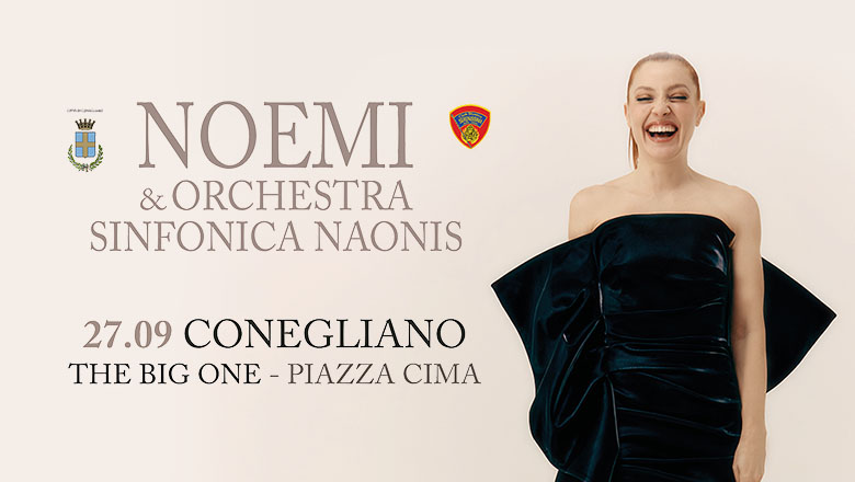 NOEMI & ORCHESTRA SINFONICA NAONIS
